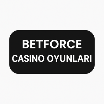 betforce casino oyunları