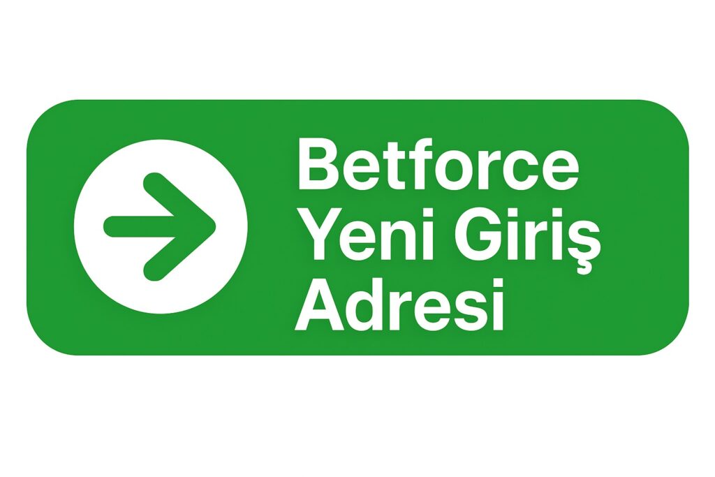 betforce yeni giriş adresi